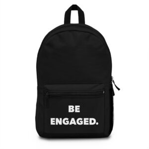 Motivational Backpack - Be Engaged
