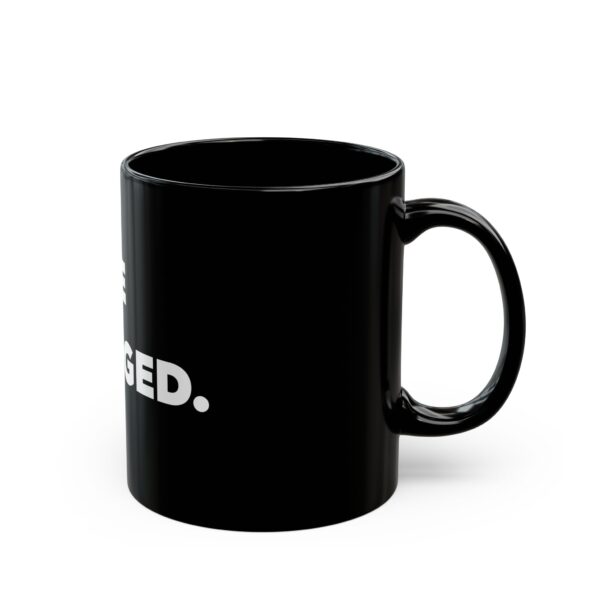 Inspirational Black Mug - "Be Engaged" (11oz & 15oz) - Image 2
